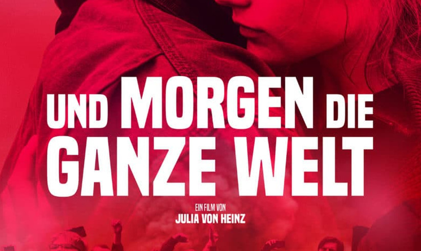 Kinostart: UND MORGEN DIE GANZE WELT
